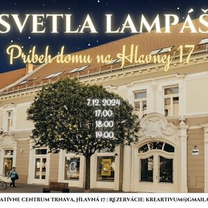 Príbeh domu na Hlavnej 17 - za svetla lampášov