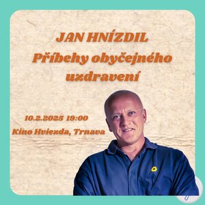 Jan Hnízdil: Príbehy obyčajného uzdravenia