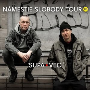 Supa . Vec: Námestie Sloboty Tour