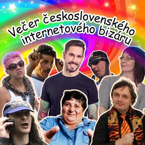 Večer československého internetového bizáru