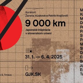 9000 km: Japonské inšpirácie v slovenskom umení - výstava