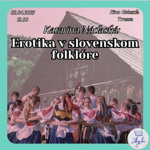 Erotika v slovenskom folklóre - Katarína Nádaská