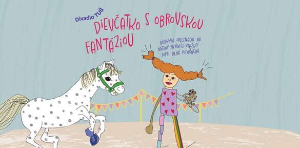 Dievčatko s obrovskou fantáziou - Divadlo TUŠ