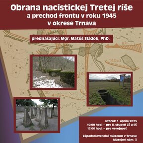 Prednáška: Obrana nacistickej Tretej ríše a prechod frontu roku 1945