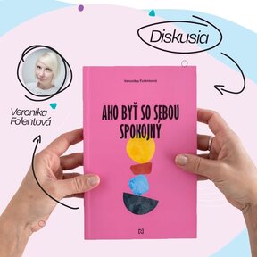Ako byť so sebou spokojný - diskusia