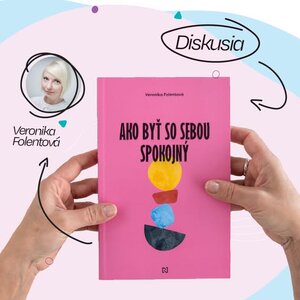 Ako byť so sebou spokojný - diskusia