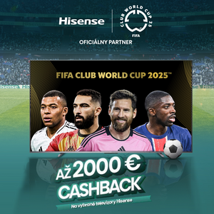 Cashback na vybrané Hisense TV až do výšky 2000€