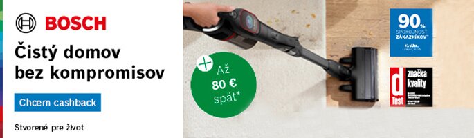 Bosch tyčové vysávače s cashbackom až 80 Eur