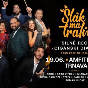 Slák ma trafí - Cigánsky diabli a Silné reči