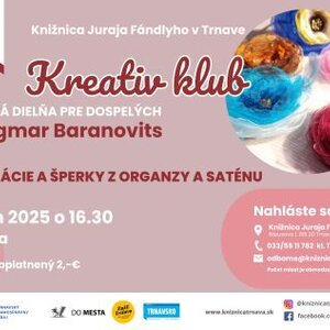 Kreativ klub - Dekorácie a šperky z organzy a saténu