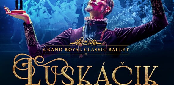 Luskáčik by Grand Royal Classic Ballet