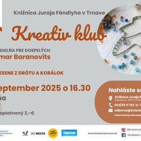 Kreativ klub - Plody jesene z drôtu a korálok