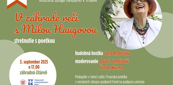 V záhrade reči s Milou Haugovou
