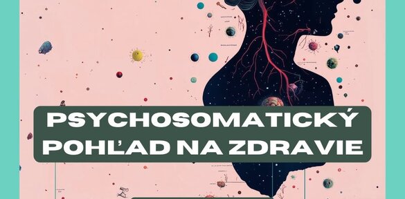Psychosomatický pohľad na zdravie