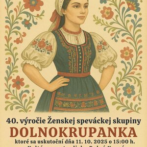 40. výročie Ženskej speváckej skupiny DOLNOKRUPANKA 