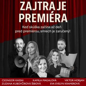Zajtra je premiéra