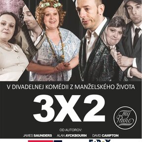 Divadelné predstavenie: 3x2