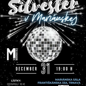 Silvester v Mariánskej