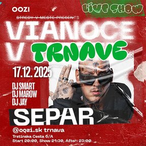 Separ Show - Vianoce