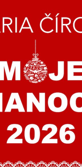 Mária Čírová - Moje Vianoce 2026