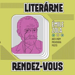 Émile Zola: Ako k nám prehovára mesto