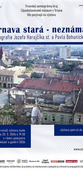 Trnava stará-neznáma? - výstava