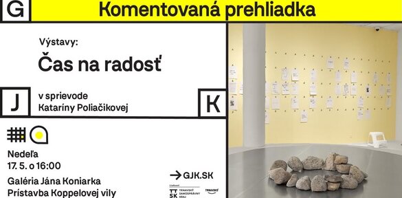 Čas na radosť - komentovaná prehliadka