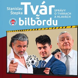 Tvár z bilbordu - Radošinské naivné divadlo