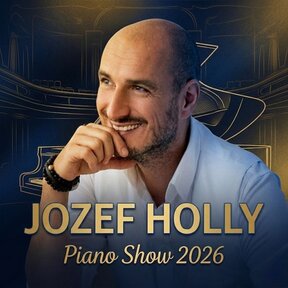 Jozef Holly - Piano show 2026